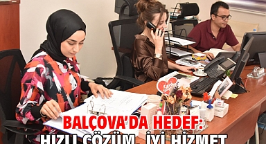 Balçova’da hedef: hızlı çözüm, iyi hizmet