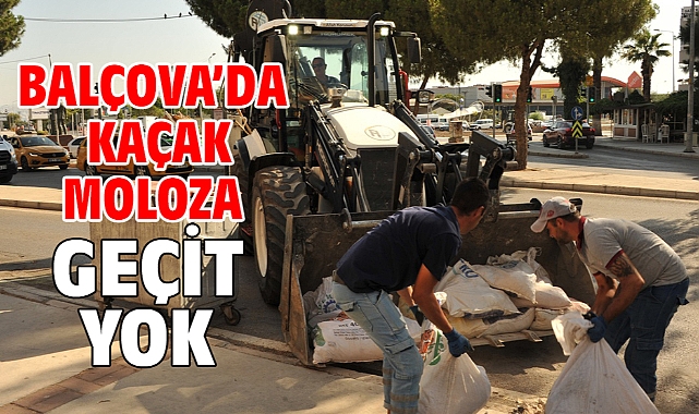 Balçova’da kaçak moloza geçit yok