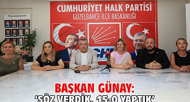 Başkan Günay: ‘Söz verdik, 15-0 Yaptık’