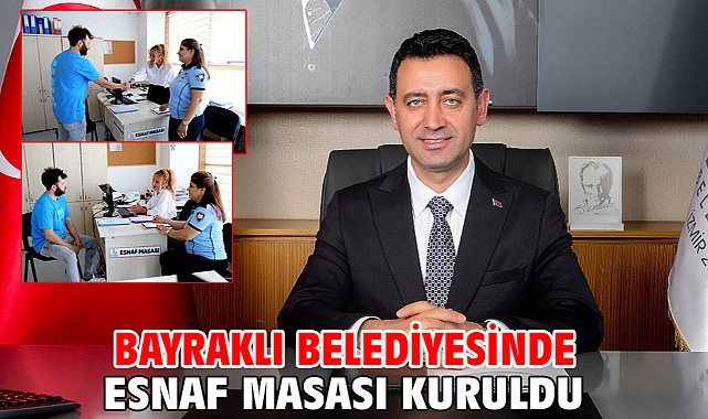 Bayraklı Belediyesinde esnaf masası kuruldu