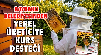Bayraklı Belediyesinden yerel üreticiye kurs desteği