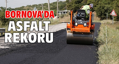 Bornova’da asfalt rekoru