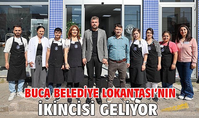 Buca Belediye Lokantası’nın ikincisi geliyor