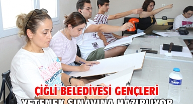 Çiğli Belediyesi Gençleri Yetenek Sınavına Hazırlıyor