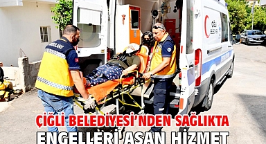 Çiğli Belediyesi’nden Sağlıkta Engelleri Aşan Hizmet
