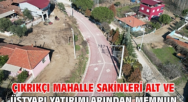 Çıkrıkçı Mahalle Sakinleri Alt ve Üstyapı Yatırımlarından Memnun