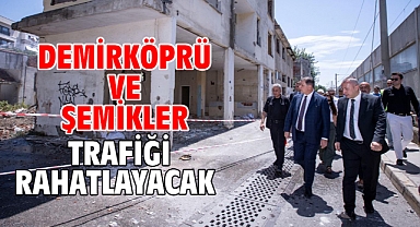 Demirköprü ve Şemikler trafiği rahatlayacak