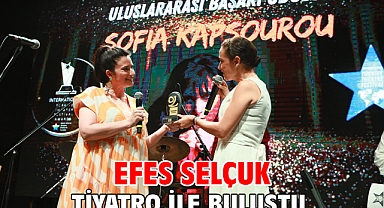 Efes Selçuk Tiyatro İle Buluştu