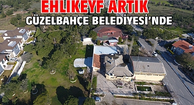 Ehlikeyf Artık Güzelbahçe Belediyesi’nde