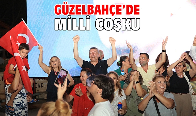 Güzelbahçe’de Milli Coşku