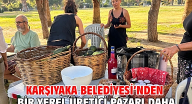 Karşıyaka Belediyesi’nden bir yerel üretici pazarı daha