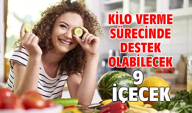 Kilo verme sürecinde destek olabilecek 9 içecek!