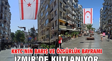 KKTC’nin Barış ve Özgürlük Bayramı İzmir’de kutlanıyor