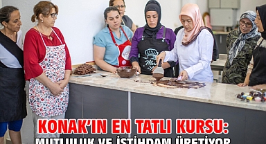 Konak’ın en tatlı kursu: Mutluluk ve istihdam üretiyor