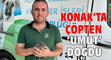 Konak’ta çöpten ‘Umut’ doğdu