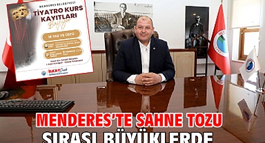 Menderes’te Sahne Tozu Sırası Büyüklerde