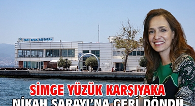 Simge yüzük Karşıyaka Nikah Sarayı’na geri döndü