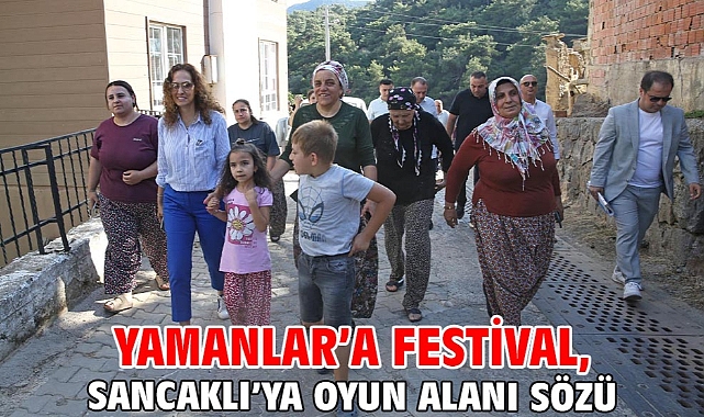 Yamanlar’a festival, Sancaklı’ya oyun alanı sözü