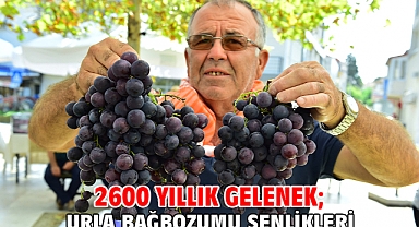 2600 Yıllık Gelenek; Urla Bağbozumu Şenlikleri