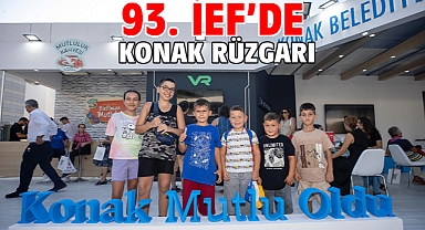 93. İEF’de Konak rüzgarı