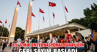 93. İzmir Enternasyonal Fuarı için geri sayım başladı
