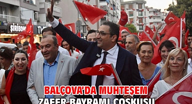 Balçova’da muhteşem Zafer Bayramı Coşkusu