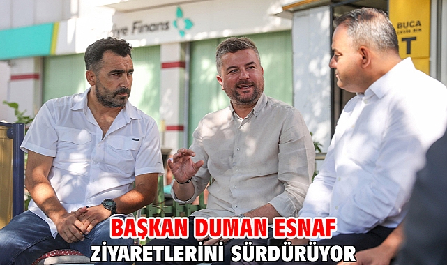 Başkan Duman esnaf ziyaretlerini sürdürüyor