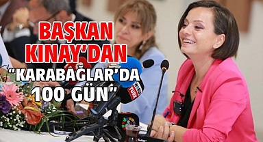 Başkan Kınay’dan “ Karabağlar’da 100 Gün”