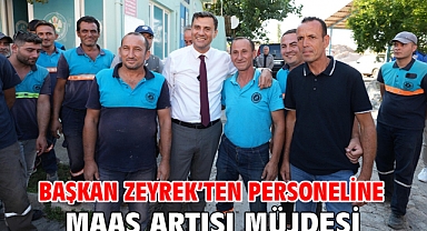 Başkan Zeyrek’ten Personeline Maaş Artışı Müjdesi