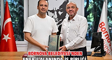 Bornova Belediyesi’nden enerji alanında iş birliği