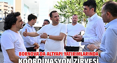 Bornova’da altyapı yatırımlarında koordinasyon zirvesi