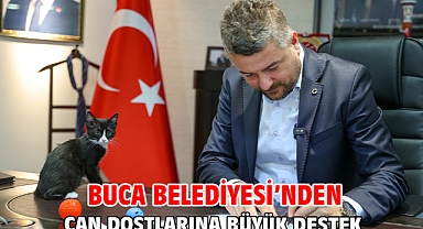 Buca Belediyesi’nden can dostlarına büyük destek