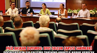 Filiz Başkan duyurdu: Efes Selçuk çarşısı sakinleri doğalgaz için ilk çalışma tarihine anketle karar verecek!
