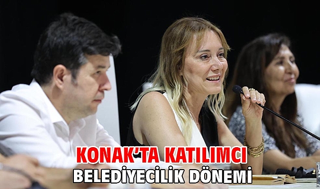 Konak’ta katılımcı belediyecilik dönemi