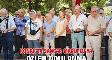 Konak'ta Sancar Maruflu'ya özlem dolu anma