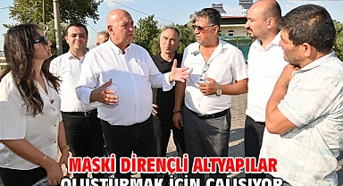 MASKİ Dirençli Altyapılar Oluşturmak İçin Çalışıyor
