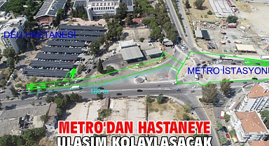 Metro'dan hastaneye ulaşım kolaylaşacak