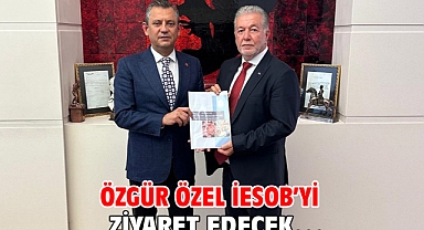 Özgür Özel İESOB'yi ziyaret edecek…