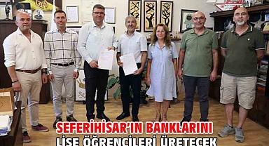 Seferihisar’ın banklarını lise öğrencileri üretecek