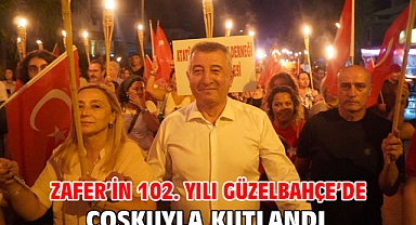 Zafer’in 102. Yılı Güzelbahçe’de Coşkuyla Kutlandı