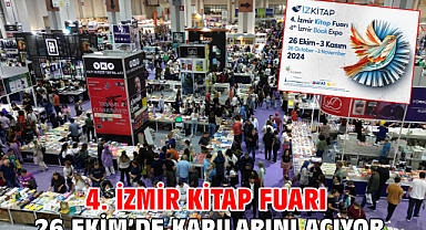 4. İzmir Kitap Fuarı 26 Ekim’de kapılarını açıyor
