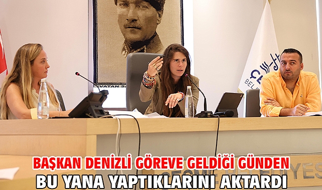 Başkan Denizli göreve geldiği günden bu yana yaptıklarını aktardı