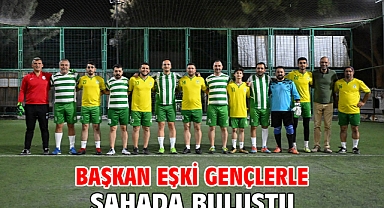 Başkan Eşki gençlerle sahada buluştu