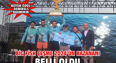 Big Fish Çeşme 2024'ün Kazananı Belli Oldu