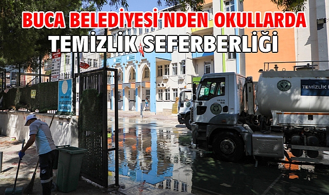 Buca Belediyesi’nden okullarda temizlik seferberliği