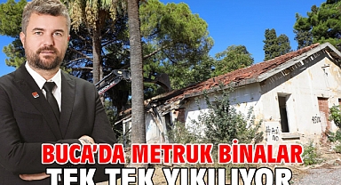 Buca’da metruk binalar tek tek yıkılıyor