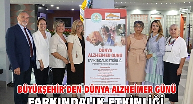 Büyükşehir'den Dünya Alzheimer Günü Farkındalık Etkinliği