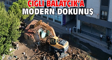 Çiğli Balatçık’a Modern Dokunuş