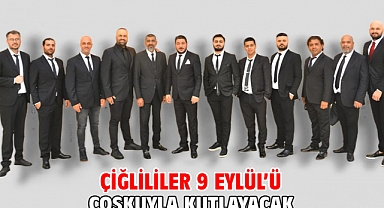 Çiğlililer 9 Eylül'ü Coşkuyla Kutlayacak