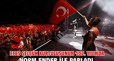 Efes Selçuk kurtuluşunun 102. yılında Norm Ender ile parladı